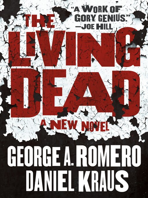 Title details for The Living Dead by George A. Romero - Wait list